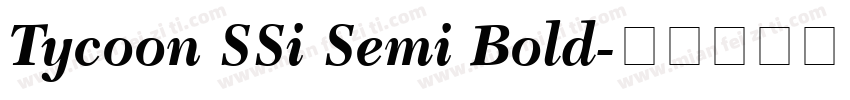 Tycoon SSi Semi Bold字体转换